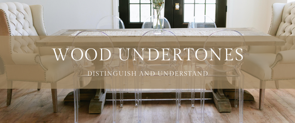 Understanding Wood Undertones - Garrison Collection