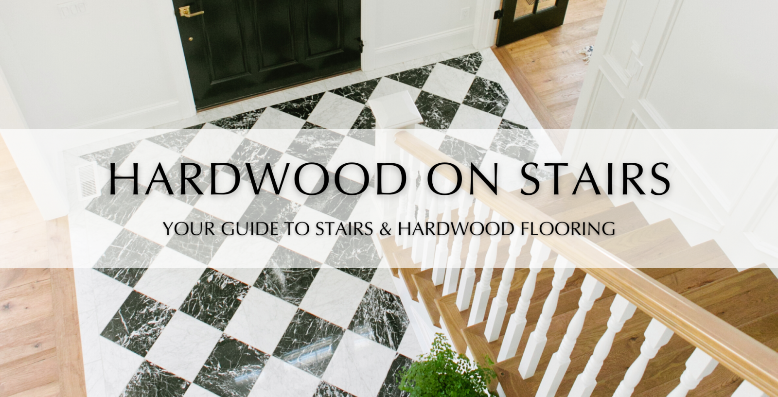 Hardwood Flooring on Stairs - Blog Graphic - Garrison Collection