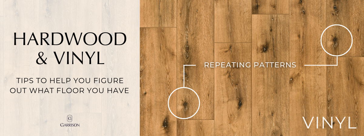 Blog Graphic for How to Tell if Your Floor is Hardwood or Vinyl -Tips to help you figure out what floor you have